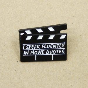 FREE ADD ON WITH PURCHASE I Speak Fluently In Movie Quotes Enamel Pin